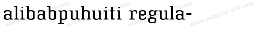 alibabpuhuiti regula字体转换